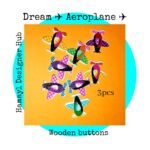 Dream Aeroplane- Set of 3 - Buttons