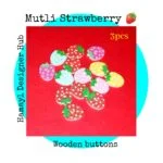 Multi Strawberry- Set of 3 - Buttons