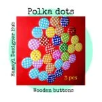 Polka Dots- Set of 3 - Buttons