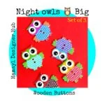 Night Owls - Set of 3 - Buttons