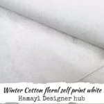 Floral Self Print White - Winter Cotton - Hamayl Designer Hub