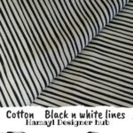 Black n White Lines-Winter cotton 24 - Hamayl Designer Hub - Per Gaz