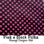 Pink n Black Polka-Funky Digital Lawn- Hamayl Designer hub