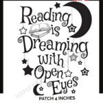 Iron-on patch with typography reading “Reading is dreaming with open eyes” – 4 inch quote patch