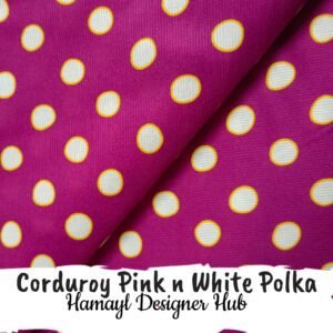 Corduroy Pink n White Polka – 58 inch funky corduroy kotrai fabric with polka dots by Hamayl Designer Hub Pakistan