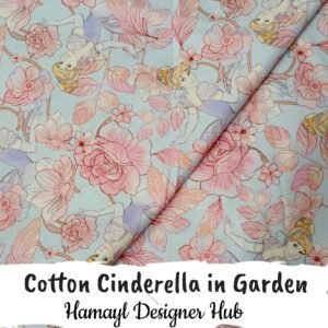 Cotton Cinderella in Garden – 45 inch cotton fabric with Cinderella and floral print by Hamayl Designer Hub Pakistan