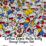 “Cotton Comic Hello Kitty fabric 45 inch – cute cartoon printed cotton for 2025 Pakistan”