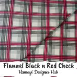 Flannel Black n Red Check– 45 Inch Export Quality Funky Nightwear Fabric