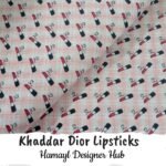 Khaddar Dior Lipsticks