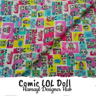 Comic Lol Doll- Fabric -Funky Digital Lawn- Hamayl Designer Hub