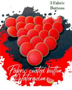 Watermelon Fabric Coated Buttons for Dresses-Hamayl Designer Hub