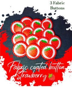 Strawberry Fabric Coated Buttons for Dresses-Hamayl Designer Hub