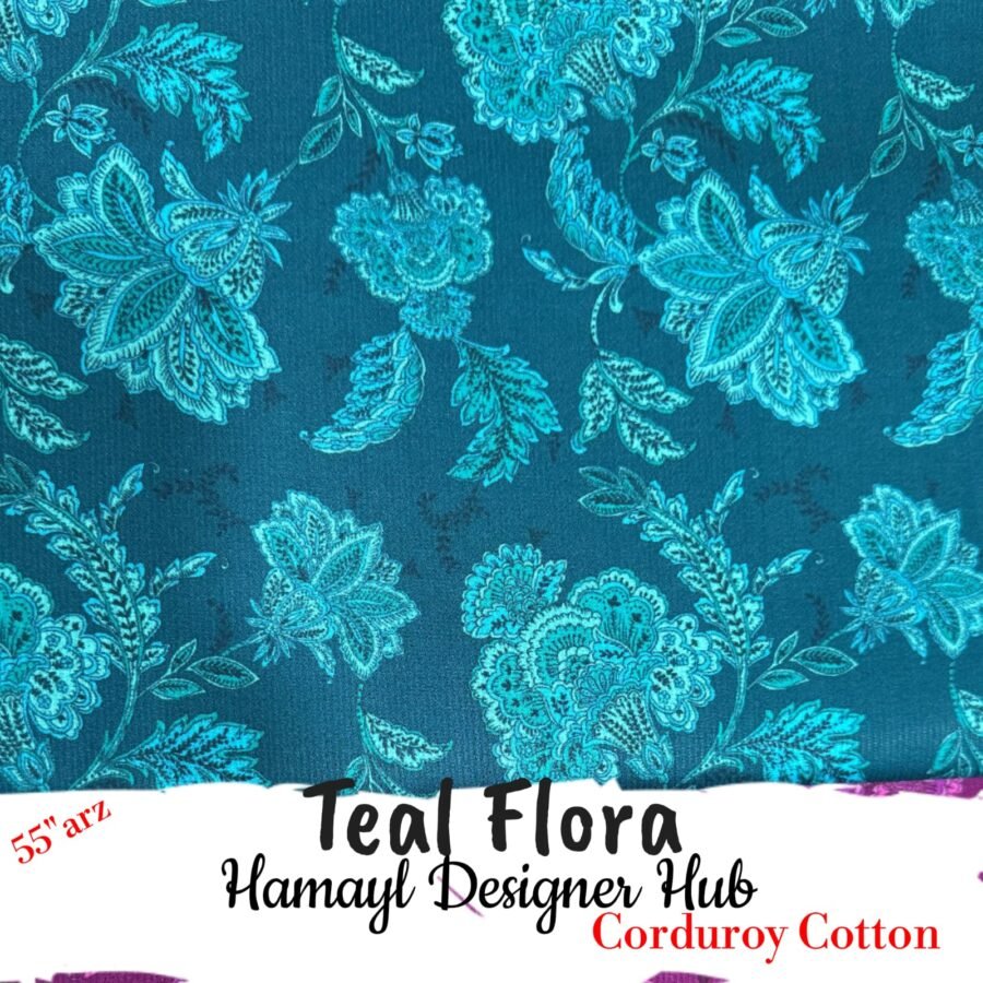 Teal Flora – 55 Inch Floral Printed Corduroy Cotton — unstitched fabric